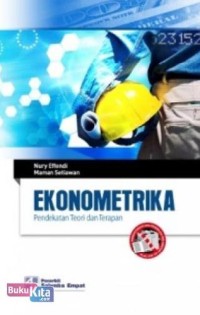 Image of Ekonometrika :Pendekatan Teori dan Terapan