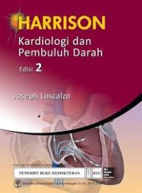 Image of Harrison : kardiologi dan pembuluh darah Ed. 2