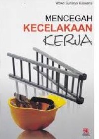 Image of Mencegah Kecelakaan Kerja