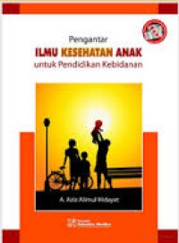 Image of Pengantar Ilmu Kesehatan Anak Untuk Pendidikan Kebidanan