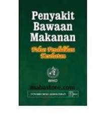 Image of Penyakit Bawaan Makanan: Fokus Pendidikan Kesehatan