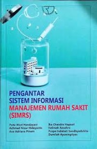 Image of Pengantar Sistem Informasi Manajemen Rumah Sakit, SIMRS