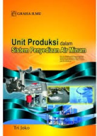 Image of Unit produksi  dalam Sistem Penyediaan Air Minum