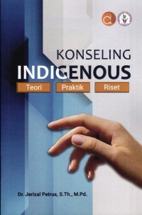 Image of Konseling indigenous : teori, praktik, riset