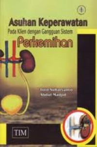 Image of Asuhan Keperawatan Pada Klien Dengan Gangguan Sistem Perkemihan
