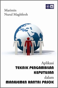 Image of Aplikasi Teknik Pengambilan Keputusan dalam Manajemen rantai pasok