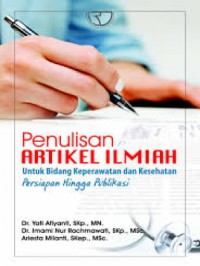 Image of Penulisan Artikel Ilmiah Untuk Bidang Keperawatan dan Kesehatan Persiapan hingga Publikasi