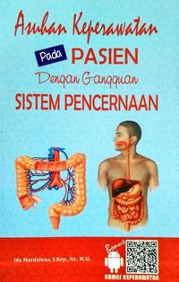 Image of Asuhan Keperawatan Pada Pasien Dengan Gangguan Sistem Pencernaan