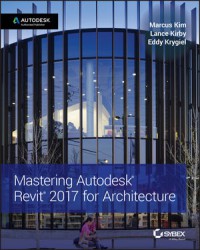 Image of Mastering Autodesk Revit 2017 for architecture