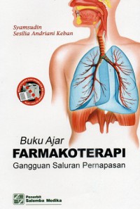 Image of Buku Ajar FARMAKOTERAPI Gangguan Saluran Pernapasan