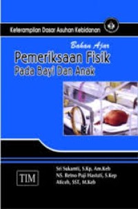 Image of Bahan Ajar Pemeriksaan Fisik Pada Bayi dan Anak