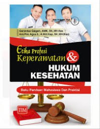 Image of Etika Profesi dan Hukum Kesehatan :Buku Panduan Mahasiswa dan Praktisi