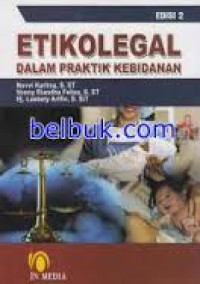 Image of Etikolegal Dalam Praktek Kebidanan