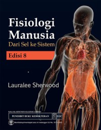 Image of Fisiologi Manusia dari Sel ke Sistem Ed.8