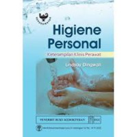 Image of Higiene Personal: Keterampilan Klinis Perawat