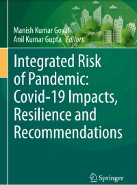 Image of Integrated Risk of Pandemic:Covid-19 Impacts, Resilience and Recommendations