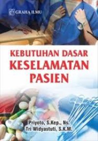 Image of Kebutuhan Dasar Keselamatan Pasien