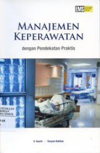 Image of Manajemen Keperawatan dengan Pendekatan Praktis