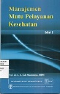 Image of Manajemen Mutu Pelayanan Kesehatan ed.2