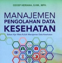 Image of Manajemen Pengolahan Data Kesehatan