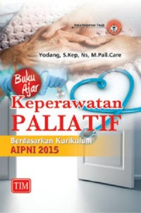 Image of Buku Ajar Keperawatan Paliatif Berdasarkan Kurikulum AIPNI 2015