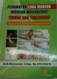 Image of Perawatan Luka Modern (MODERN WOUNDERCARE) Terkini dan Terlengkap