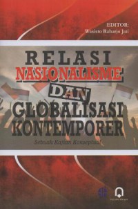 Image of Relasi Nasionalisme Dan Globalisasi Kontemporer Sebuah Kajian Konseptual