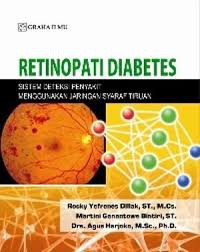 Image of Retinopati Diabetes; Sistem Deteksi Penyakit Menggunakan Jaringan Syaraf Tiruan