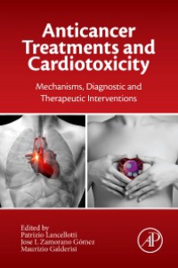 Image of Anticancer treatments and cardiotoxicity: mechanisms, diagnostic and therapeutic interventions