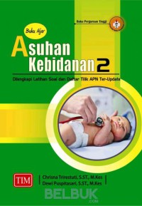 Image of Asuhan kebidanan dilengkapi latihan soal dan daftar tilik APN teruptade