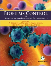 Image of BIOFILM CONTROL in Biomedical and Industrial Environments