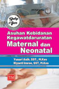 Image of Asuhan Kebidanan kegawatdaruratan maternal dan neonatal