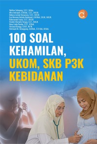 Image of Buku 100 SOAL Kehamilan, UKOM, SKB P3K Kebidanan
