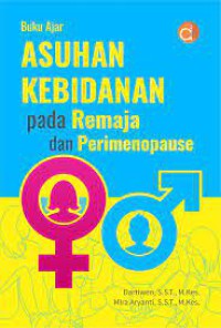 Image of Buku Ajar Asuhan Kebidanan Pada Remaja Dan Perimenopause