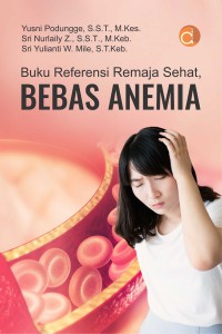 Image of Buku Referensi Remaja Sehat Bebas Anemia