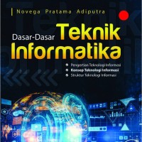 Image of Dasar-dasar teknik informatika
