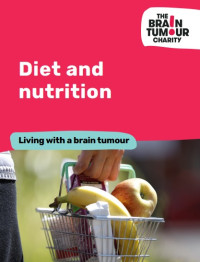 Image of Diet and nutrition : Living with a brain tumour