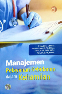 Image of Manajemen Pelayanan Kebidanan Dalam Kehamilan