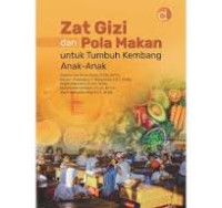 Image of Zat gizi dan pola makan untuk tumbuh kembang anak-anak
