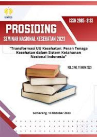 Image of Prosiding SEMNAS : Transformasi UU Kesehatan: Peran Tenaga Kesehatan dalam Sistem Ketahanan Nasional Indonesia 2023