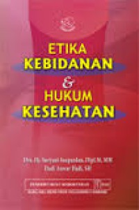 Image of Etika Kebidanan Dan Hukum Kesehatan