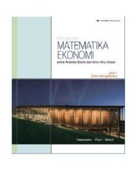 Image of Pengantar Matematika Ekonomi Untuk Analisis Bisnis dan Ilmu-Ilmu Sosial Jil.1 Ed. 13