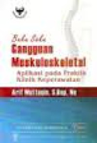 Image of Buku Saku Gangguan Muskuloskeletal: Aplikasi Pda Prktik Klinik Kep.