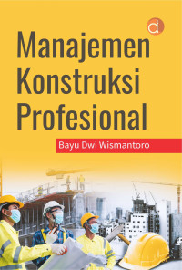 Image of Manajemen Konstruksi Profesional