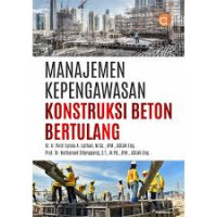 Image of Manajemen Kepengawasan Konstruksi Beton Bertulang