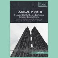 Image of Teori dan Praktik Evaluasi Struktur Beton Bertulang Berbasis Desain Kinerja