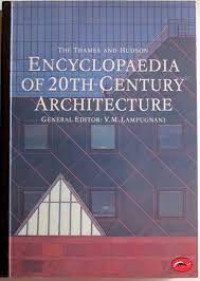 Image of Encyclopaedia Of 20Th Century Architecture